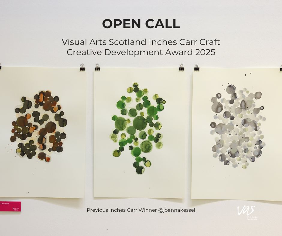 Visual Arts Scotland Inches Carr Craft Creative Development Award 2025